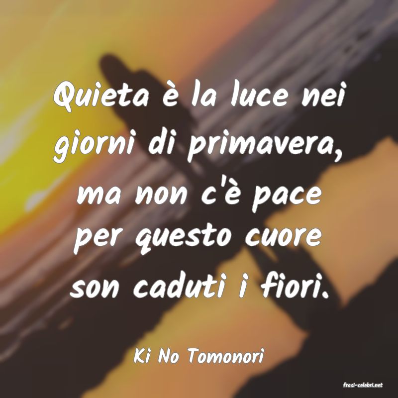 frasi di Ki No Tomonori