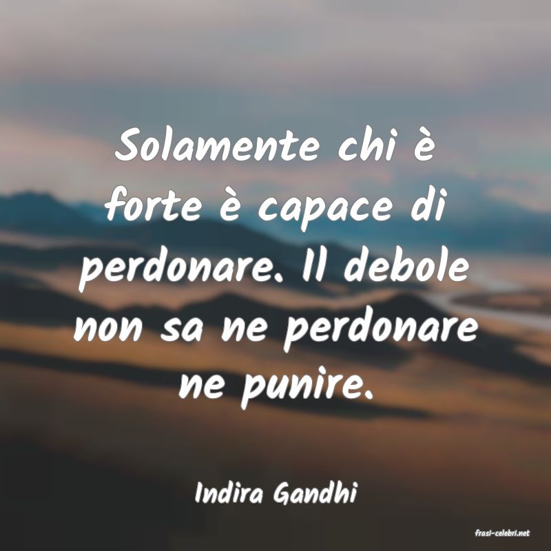 frasi di Indira Gandhi
