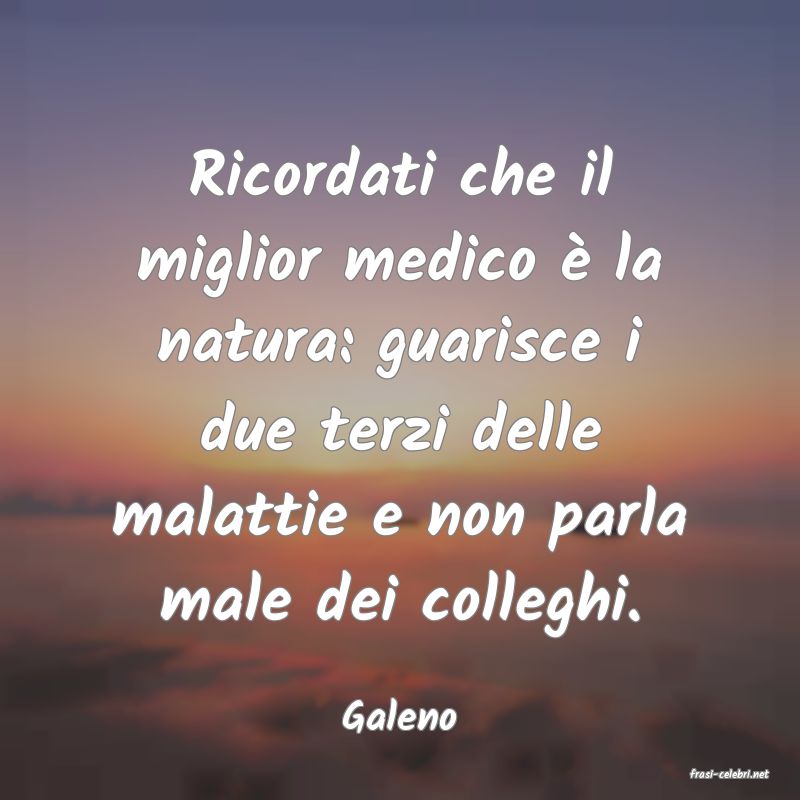 frasi di Galeno