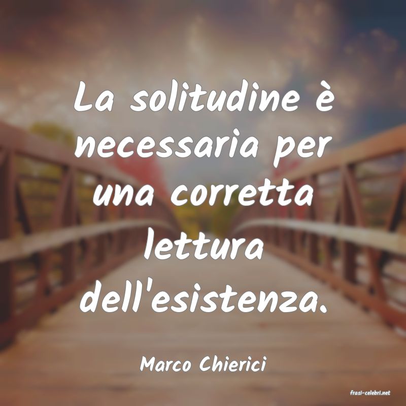 frasi di Marco Chierici