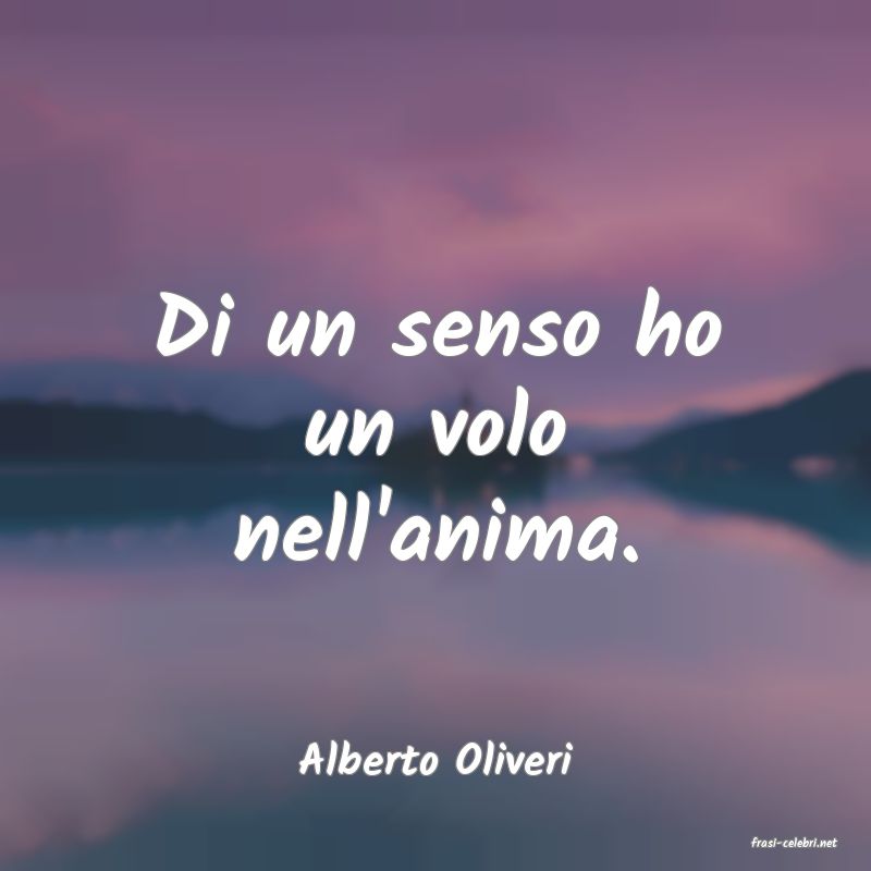 frasi di  Alberto Oliveri
