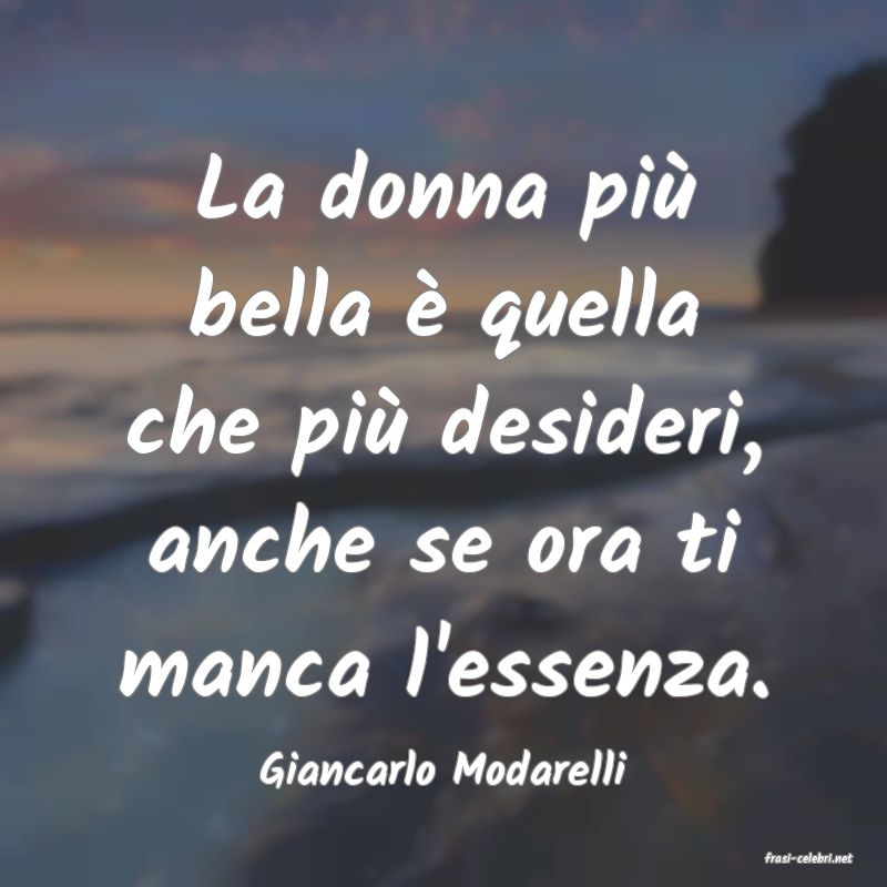 frasi di  Giancarlo Modarelli

