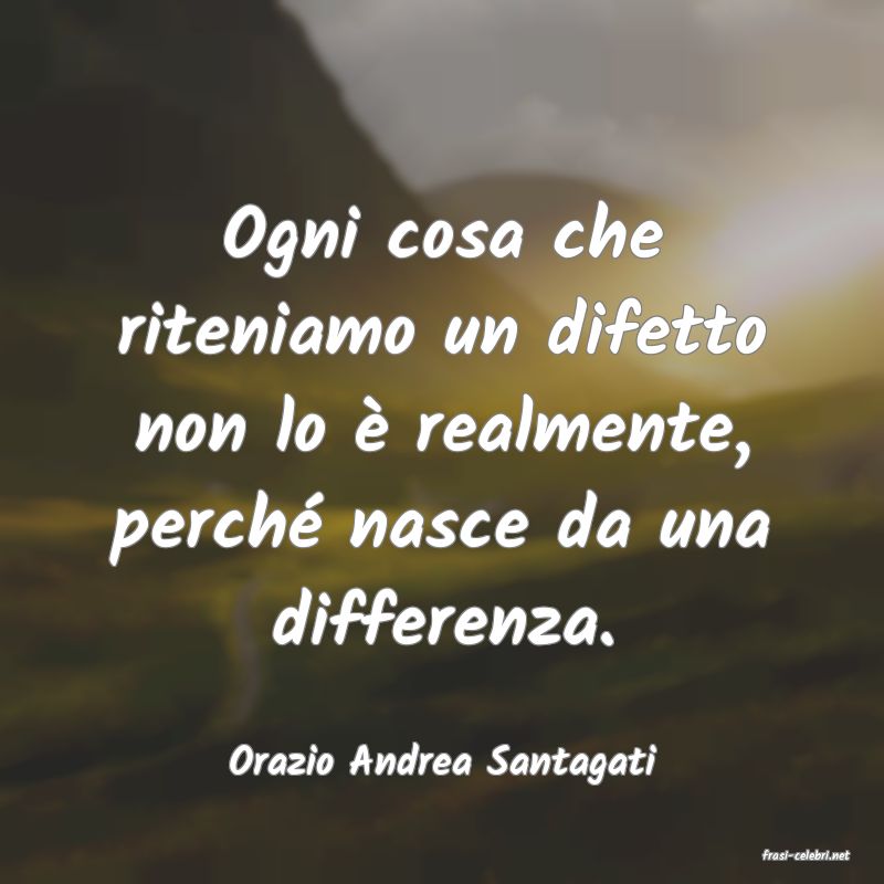frasi di  Orazio Andrea Santagati
