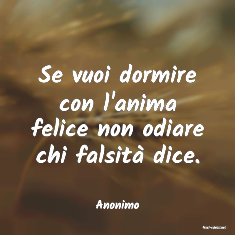 frasi di  Anonimo
