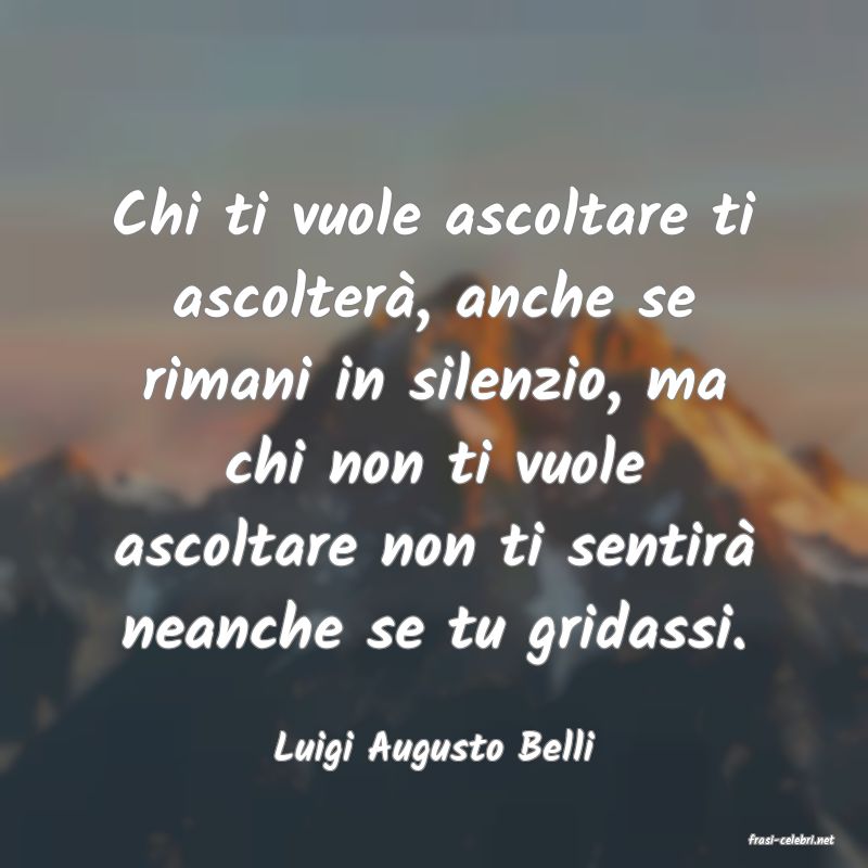 frasi di  Luigi Augusto Belli
