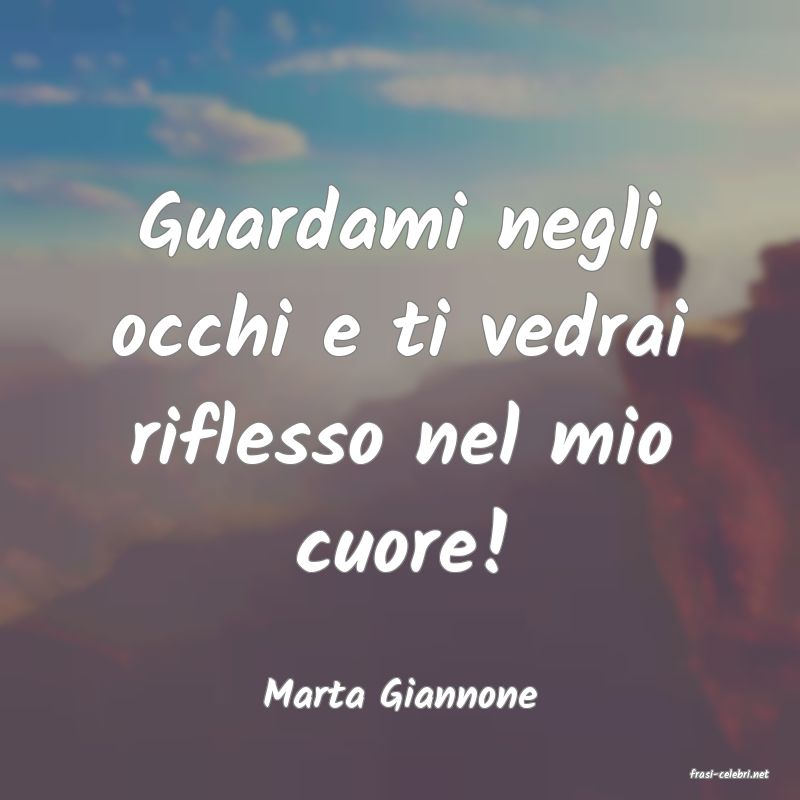 frasi di  Marta Giannone
