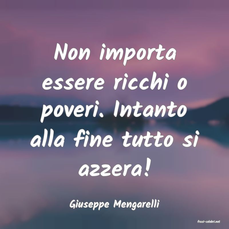 frasi di Giuseppe Mengarelli