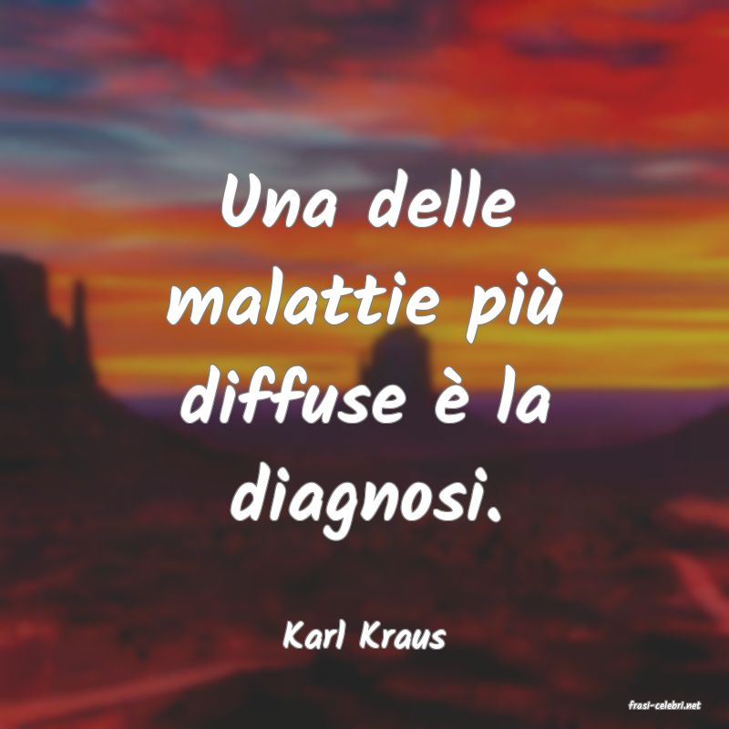 frasi di  Karl Kraus

