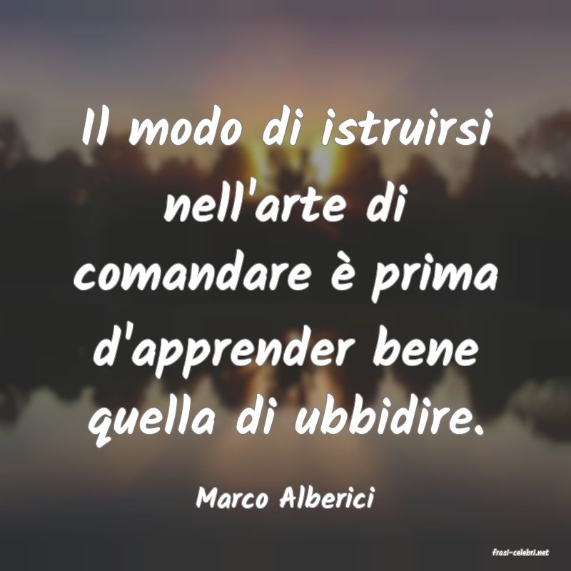 frasi di  Marco Alberici
