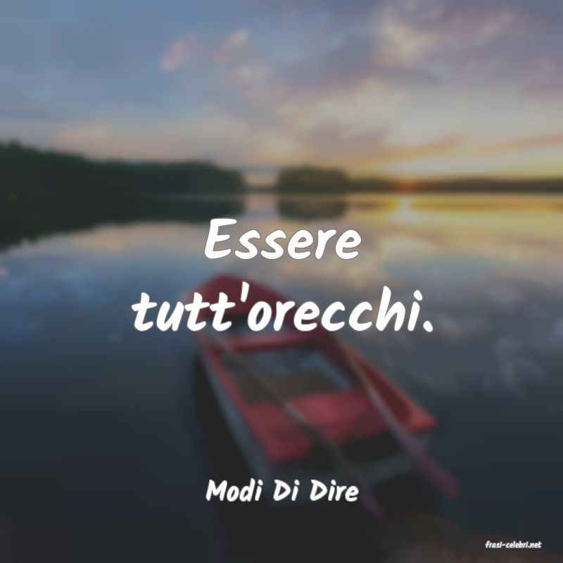 frasi di  Modi Di Dire
