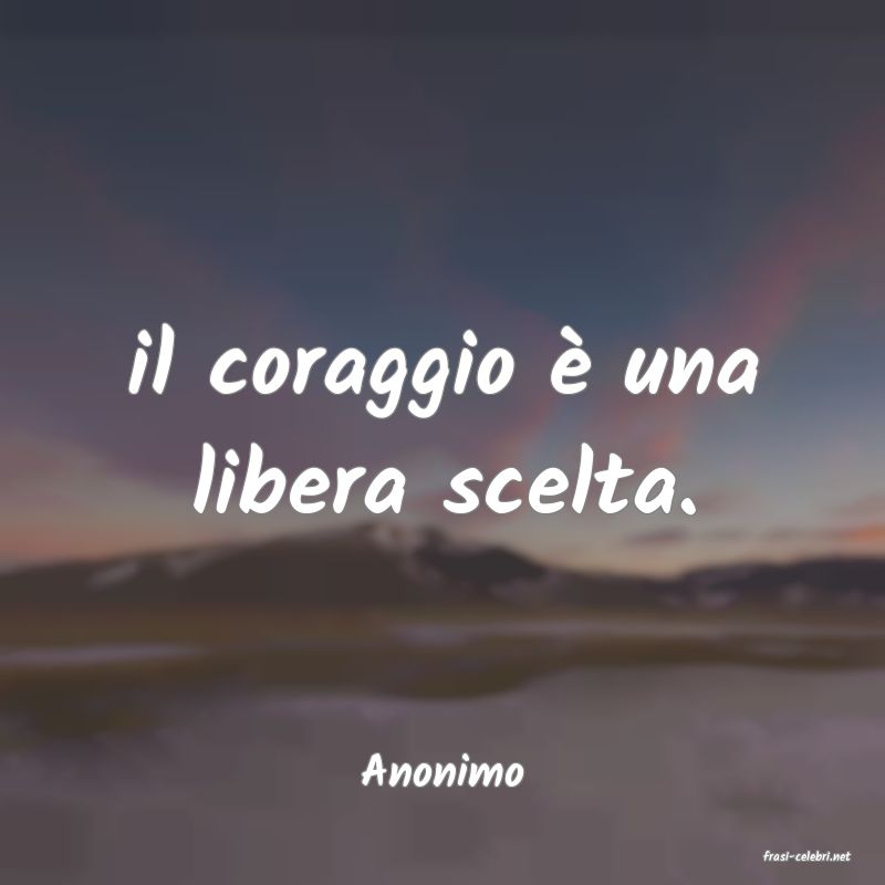 frasi di  Anonimo
