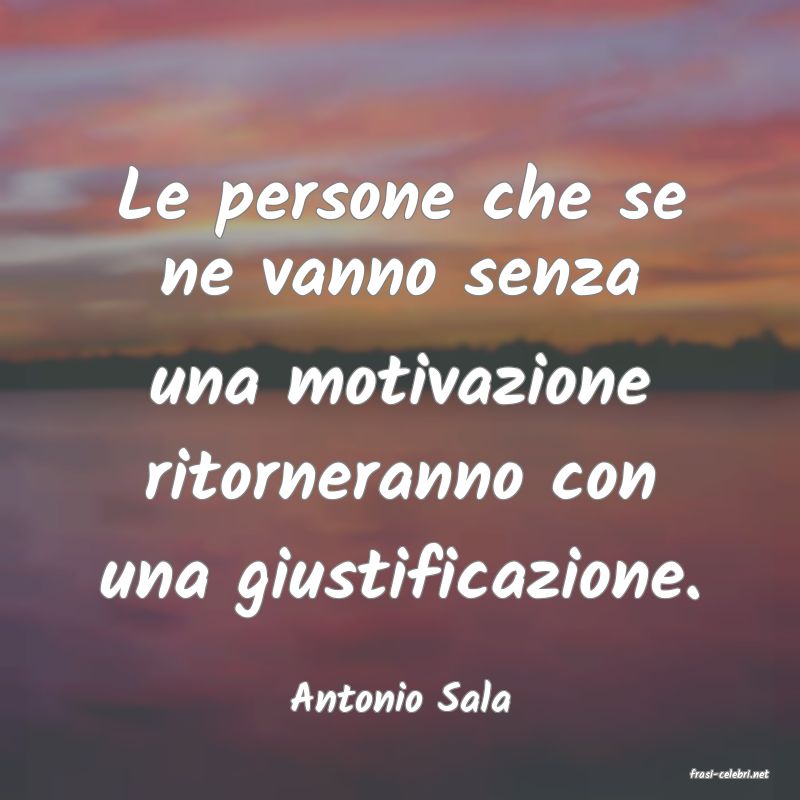 frasi di  Antonio Sala
