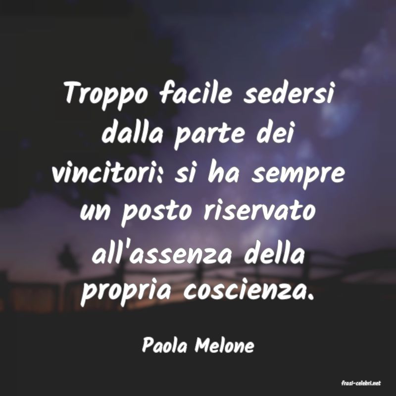 frasi di  Paola Melone
