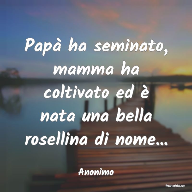 frasi di Anonimo