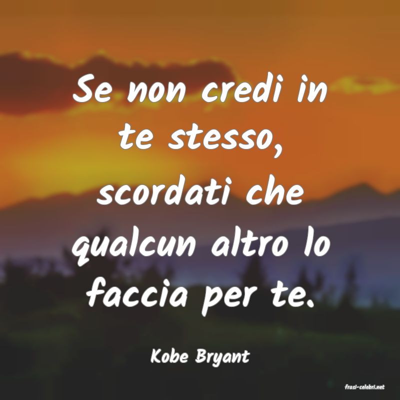 frasi di Kobe Bryant