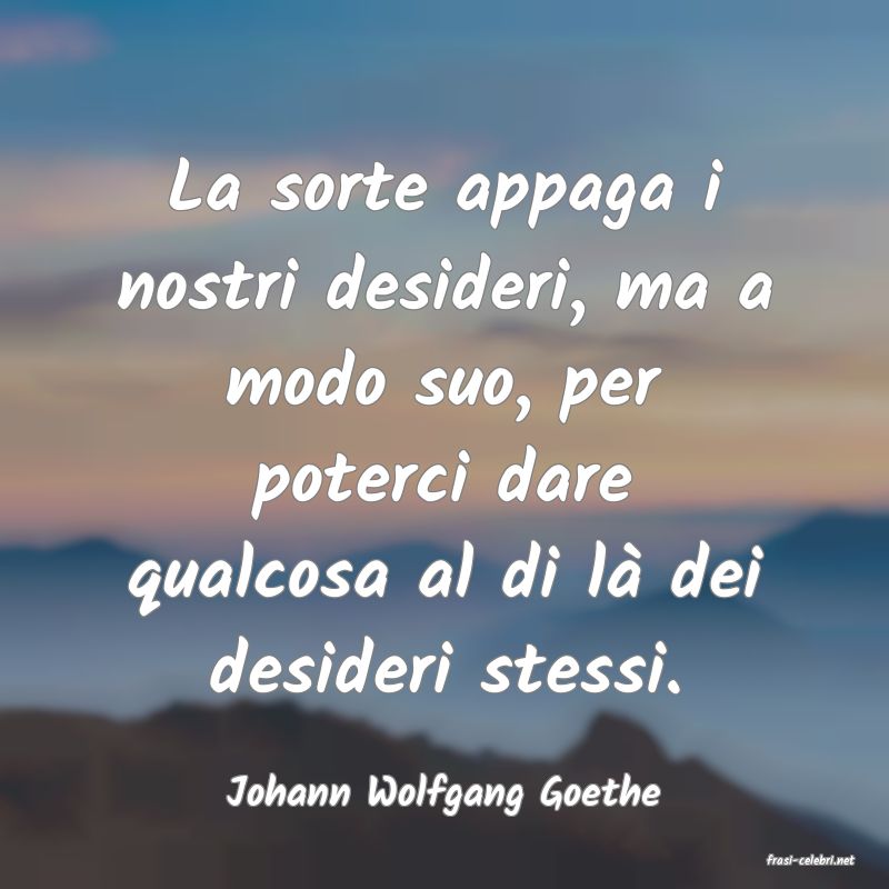 frasi di Johann Wolfgang Goethe