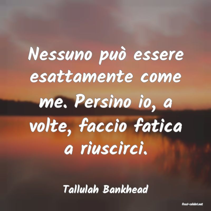 frasi di Tallulah Bankhead
