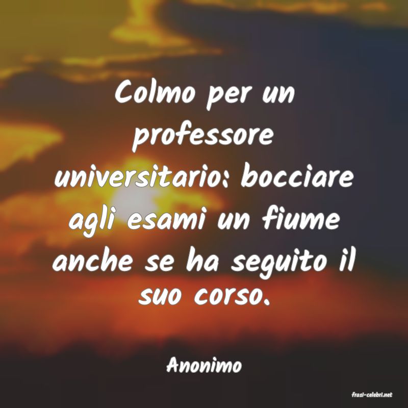 frasi di Anonimo