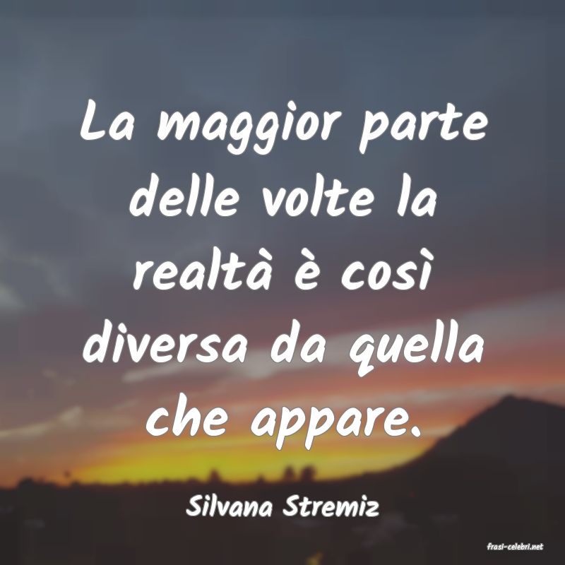 frasi di Silvana Stremiz