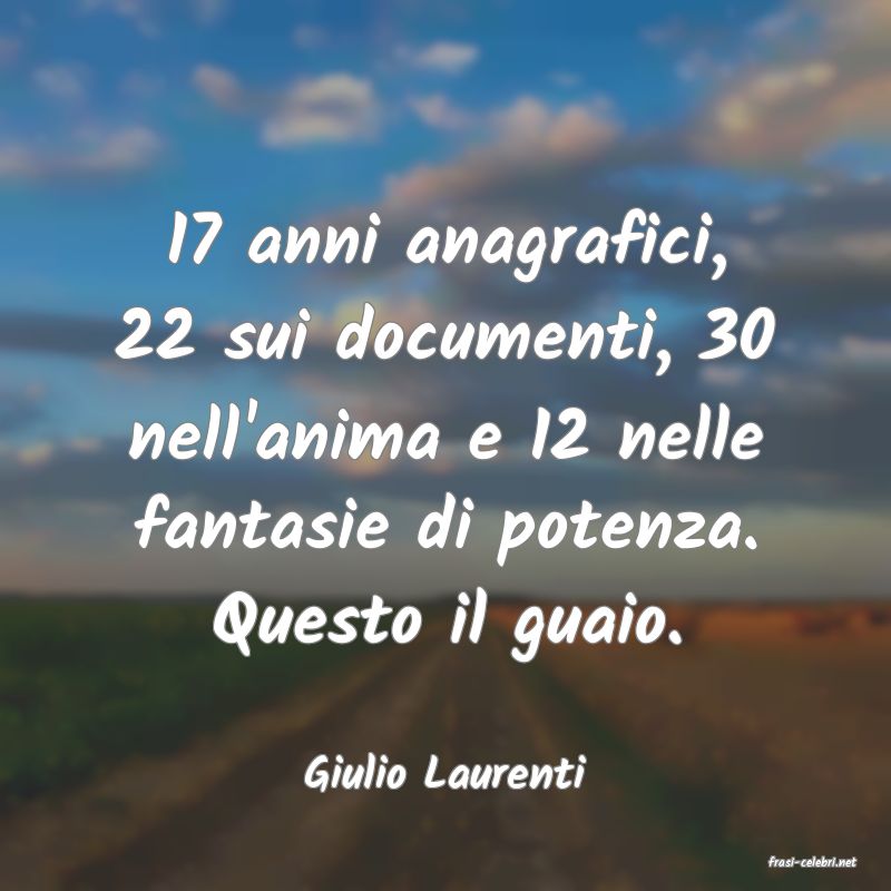 frasi di  Giulio Laurenti
