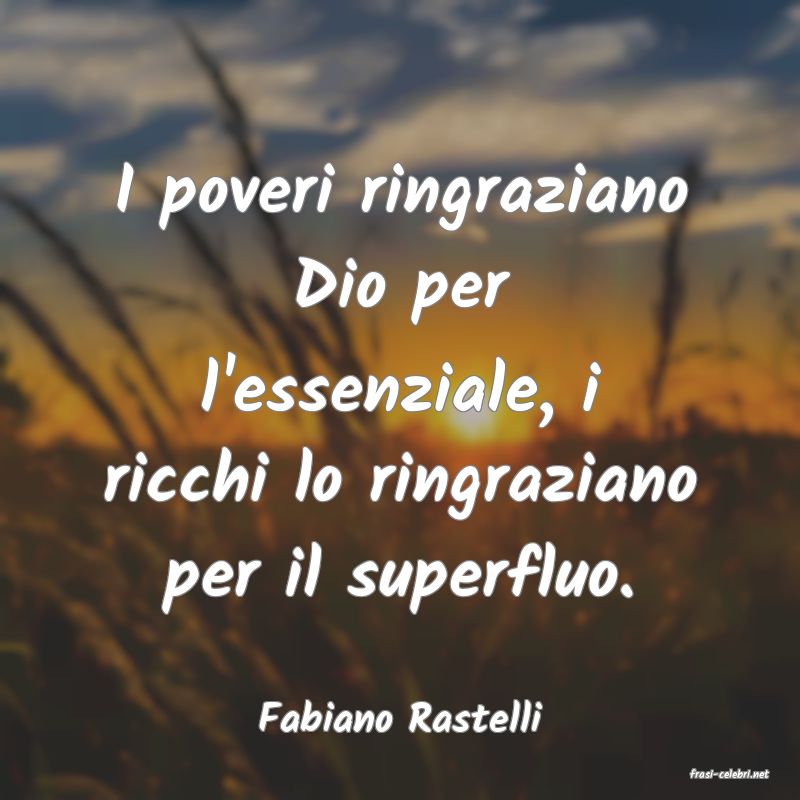 frasi di Fabiano Rastelli