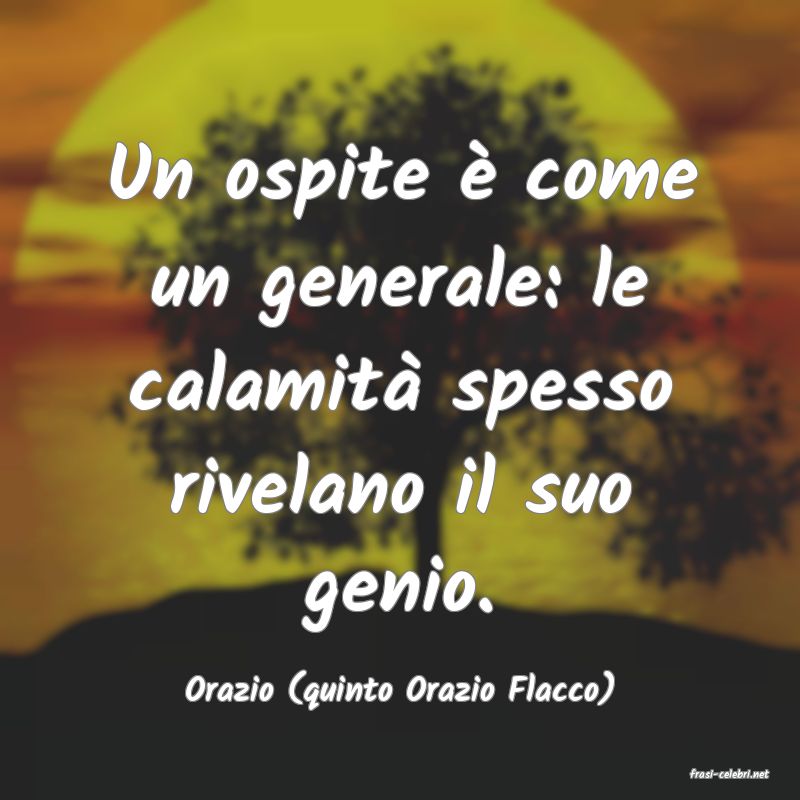 frasi di  Orazio (quinto Orazio Flacco)
