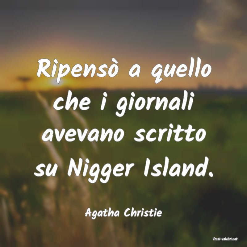 frasi di  Agatha Christie
