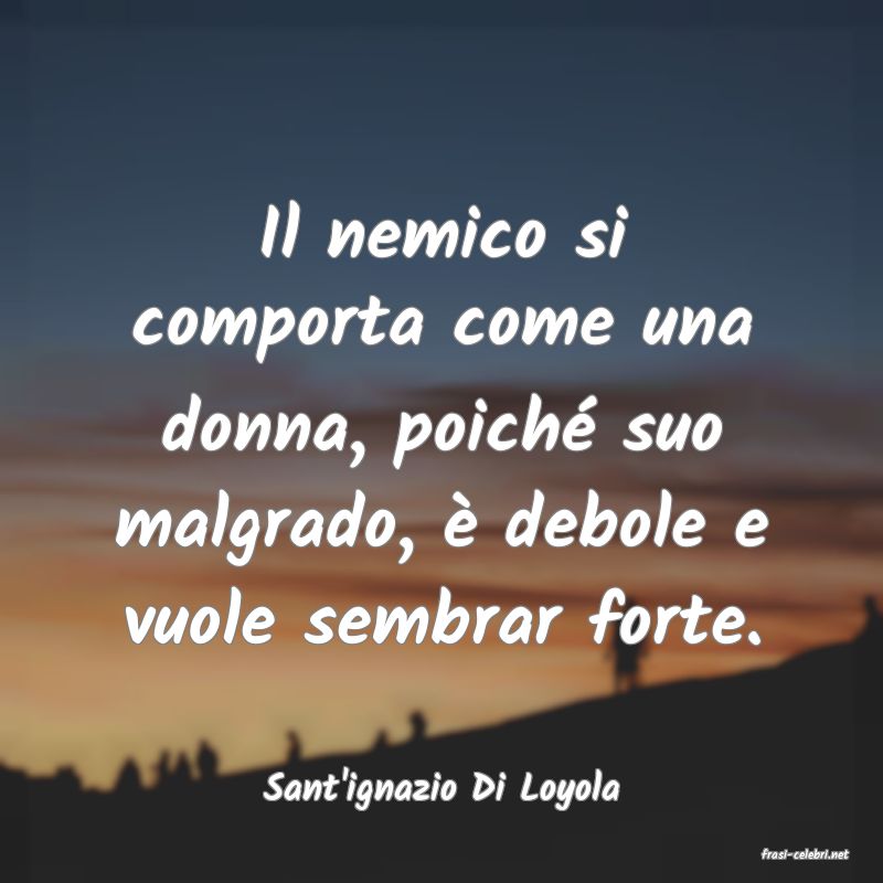 frasi di Sant'ignazio Di Loyola
