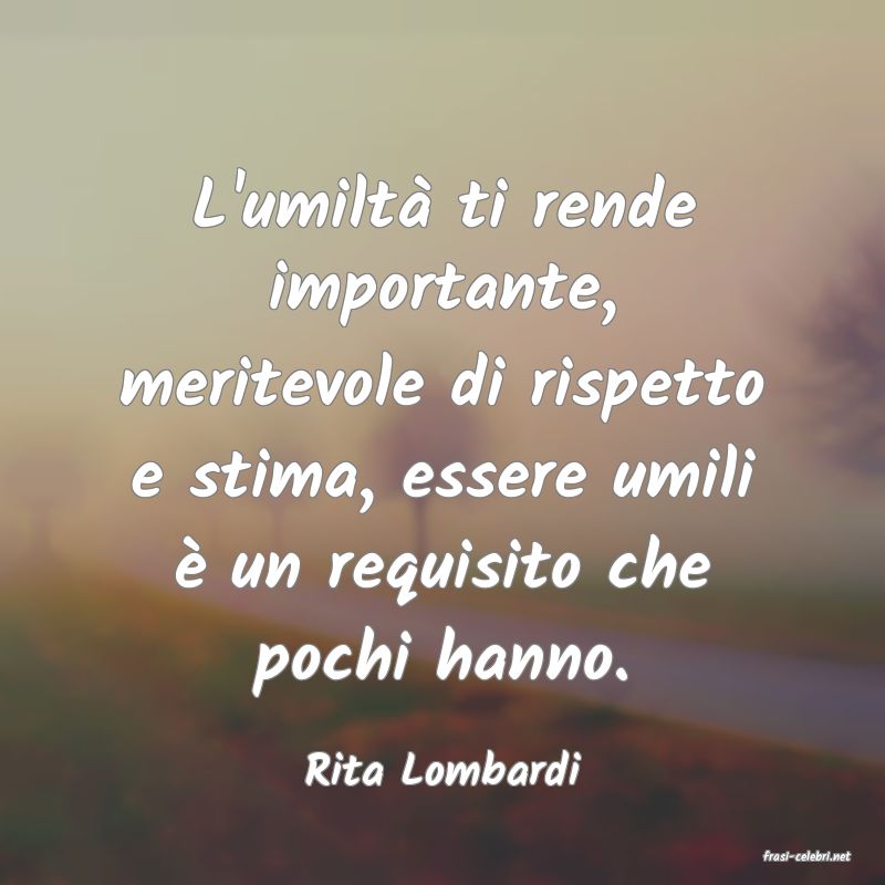 frasi di  Rita Lombardi
