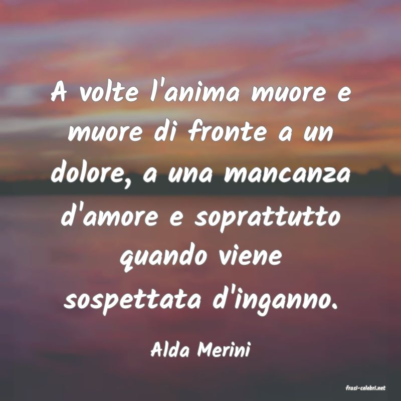 frasi di  Alda Merini
