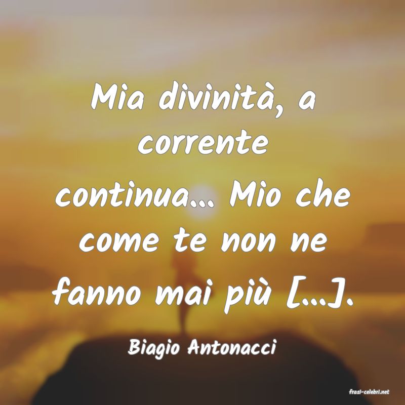 frasi di  Biagio Antonacci
