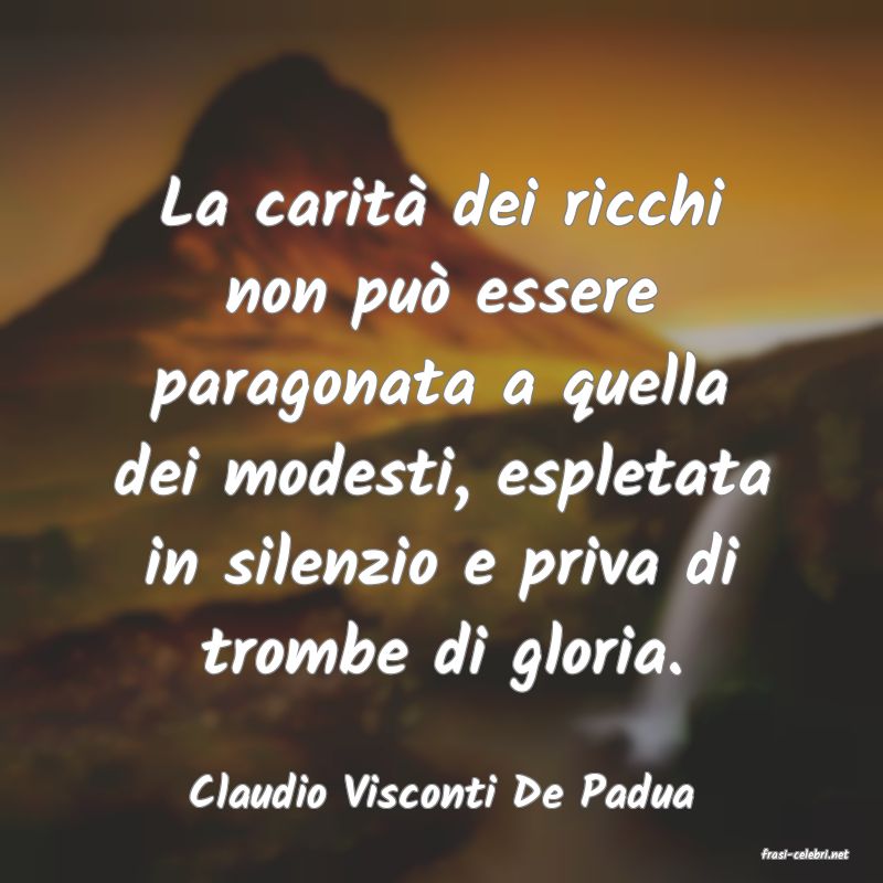 frasi di Claudio Visconti De Padua