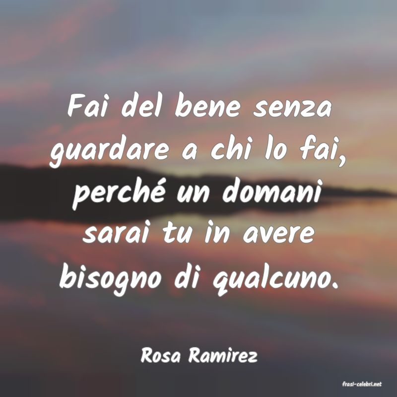 frasi di Rosa Ramirez