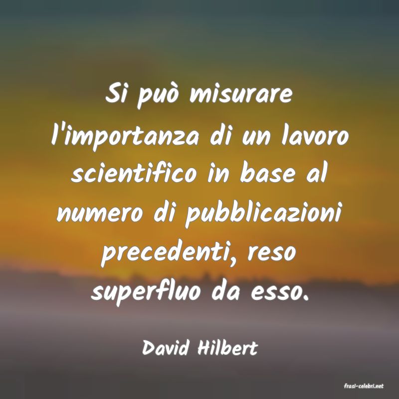 frasi di  David Hilbert
