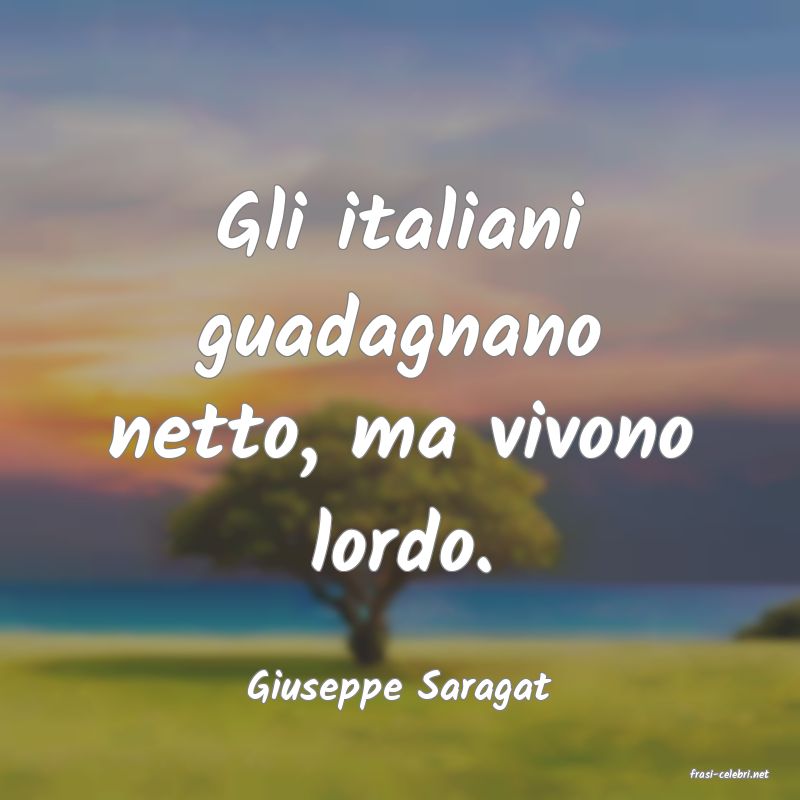 frasi di  Giuseppe Saragat
