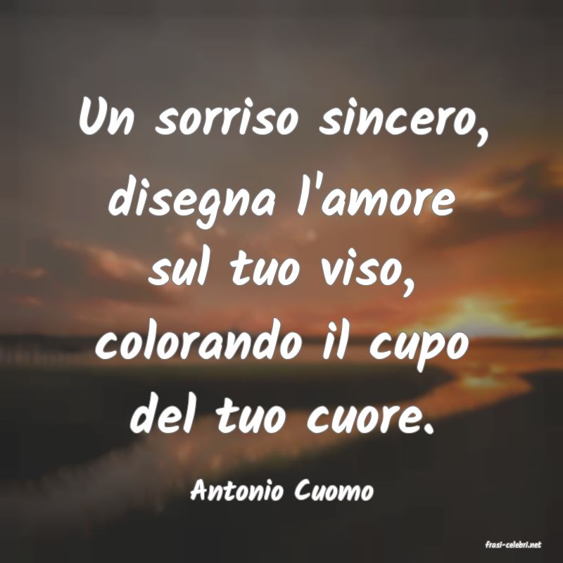 frasi di  Antonio Cuomo
