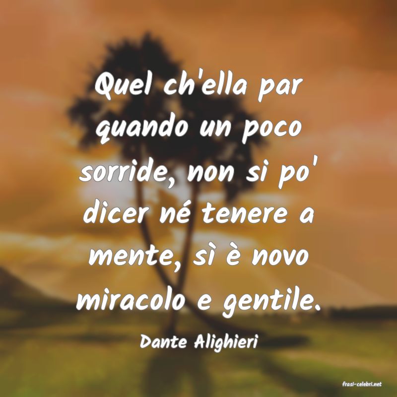 frasi di  Dante Alighieri
