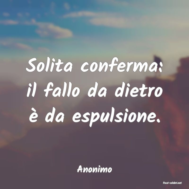 frasi di Anonimo