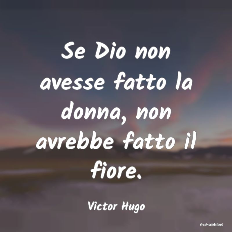 frasi di Victor Hugo