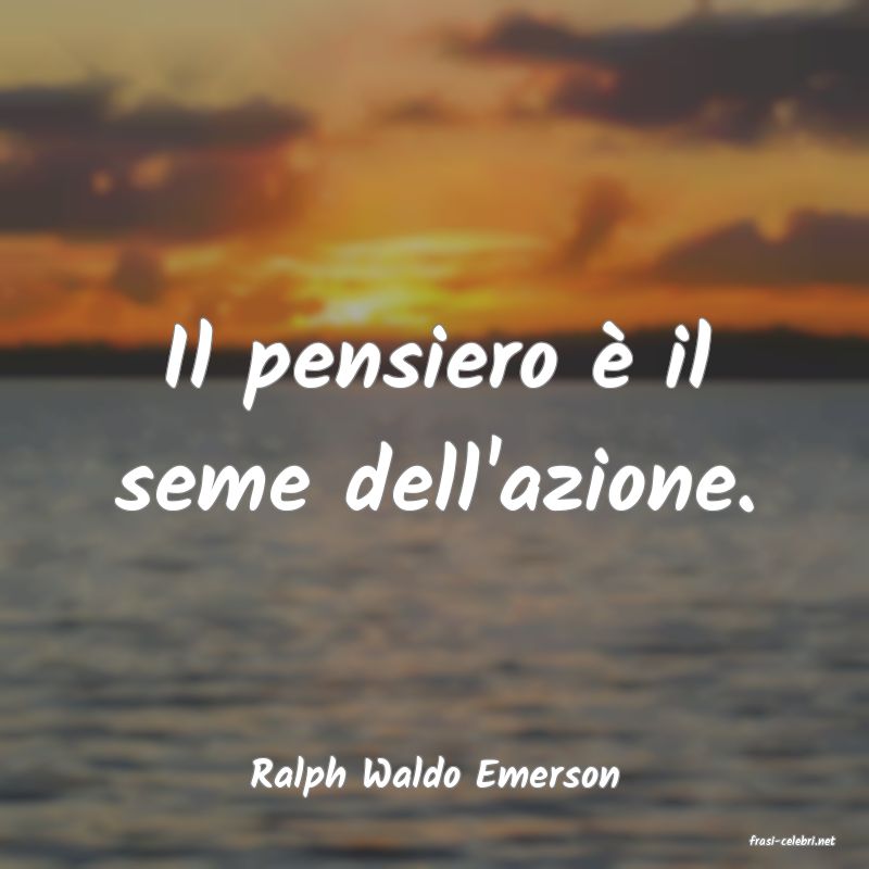 frasi di Ralph Waldo Emerson