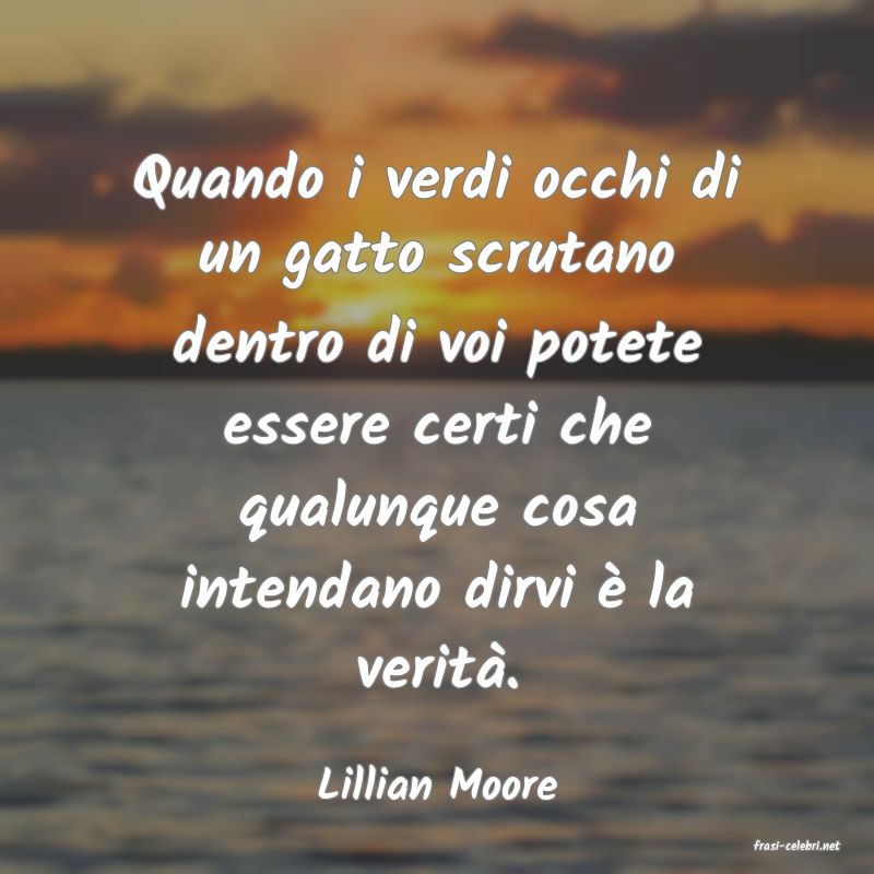 frasi di Lillian Moore