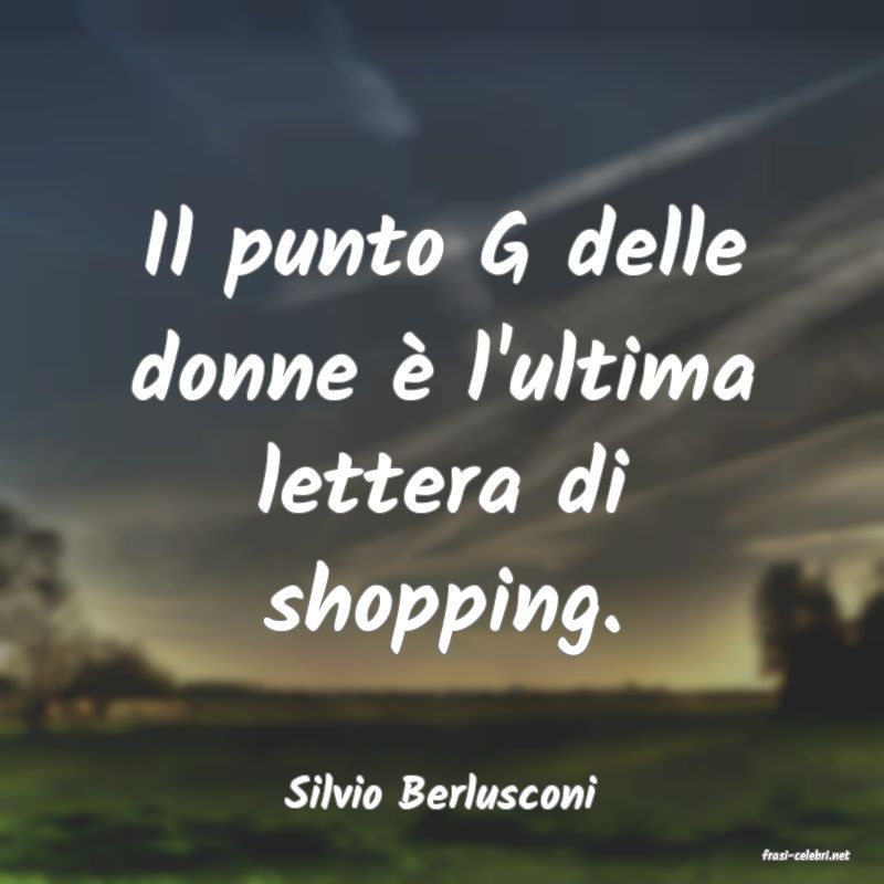 frasi di Silvio Berlusconi