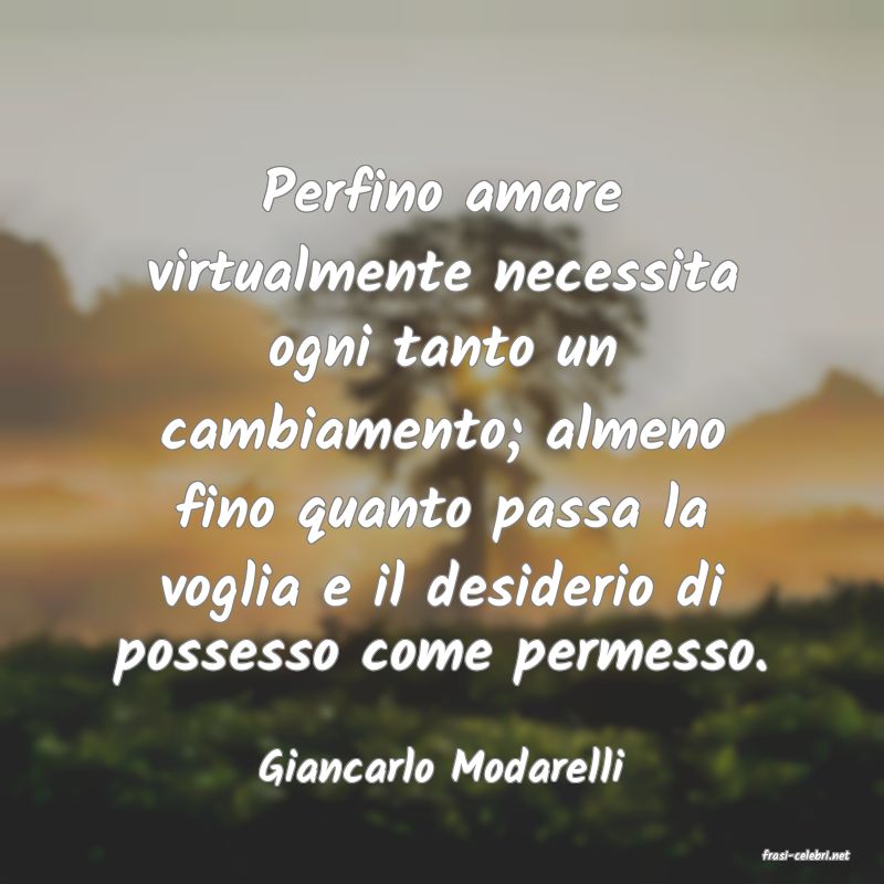 frasi di  Giancarlo Modarelli
