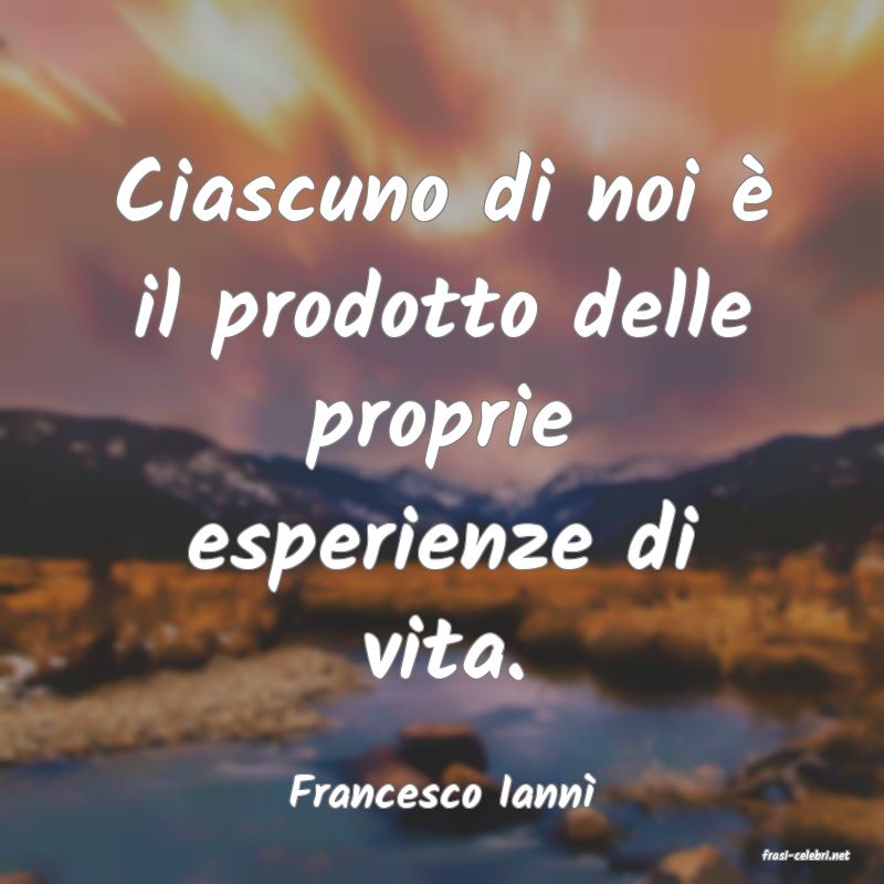 frasi di Francesco Iann