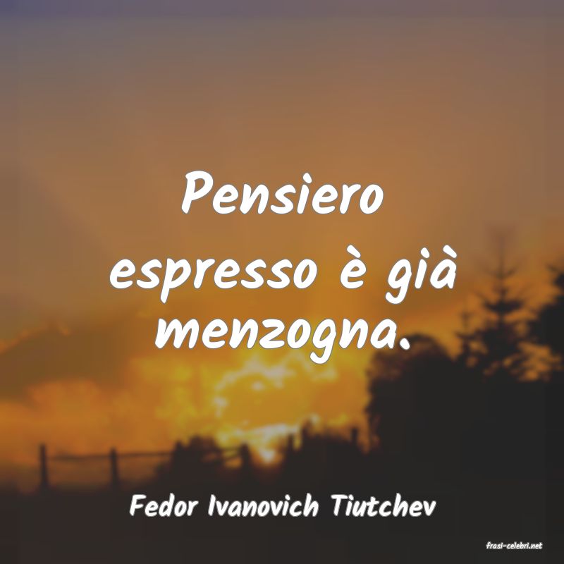 frasi di Fedor Ivanovich Tiutchev