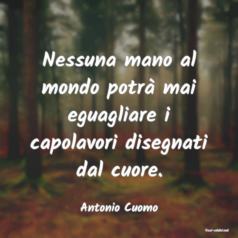 frasi di  Antonio Cuomo
