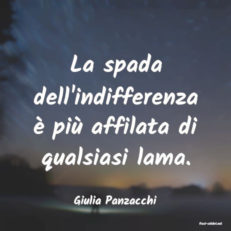 frasi di  Giulia Panzacchi

