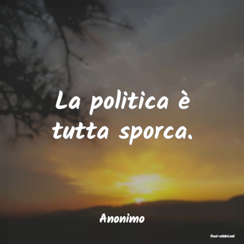 frasi di Anonimo