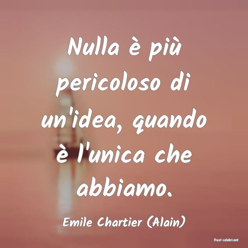 frasi di Emile Chartier (Alain)