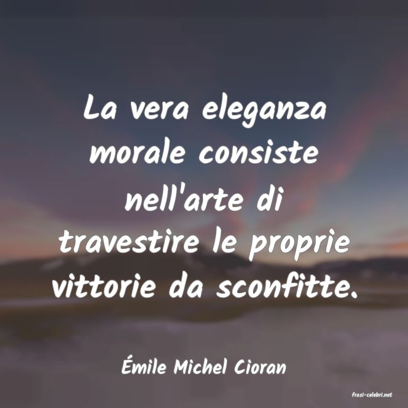 frasi di mile Michel Cioran